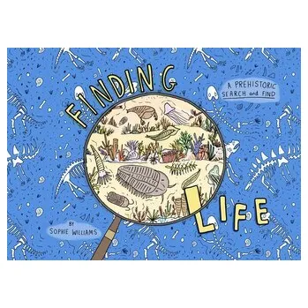 Finding Life - Williams, Sophie
