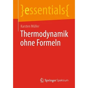Příroda Thermodynamik ohne Formeln - Müller, Karsten
