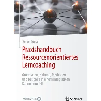 Praxishandbuch Ressourcenorientiertes Lerncoaching - Biesel, Volker
