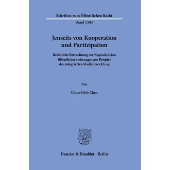 Jenseits von Kooperation und Partizipation - Chen, Yen-Chun