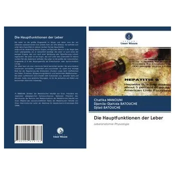 Die Hauptfunktionen der Leber - Manouni, Chafika