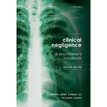 Učebnice Clinical Negligence: A Practitioner's Handbook - Gumbel, Elizabeth-Anne (Lizanne) a Lodge, Richard