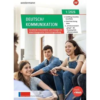 Německý jazyk Unterrichtsthemen Deutsch/Kommunikation. Arbeitsblätter für Ihren Unterricht Ausgabe 1/2026