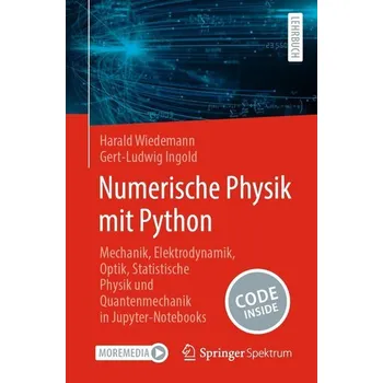 Numerische Physik mit Python - Ingold, Gert-Ludwig