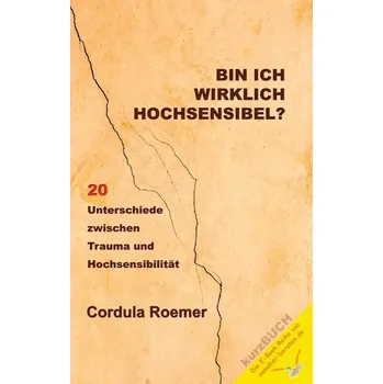 Bin ich wirklich hochsensibel? - Roemer, Cordula