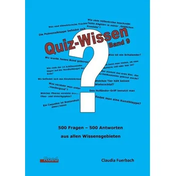 Quiz-Wissen - Band 9 - Fuerbach, Claudia
