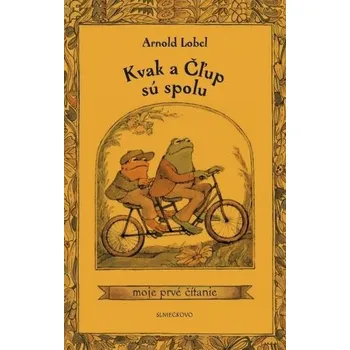 Pohádka Kvak a Čľup sú spolu - Arnold Lobel