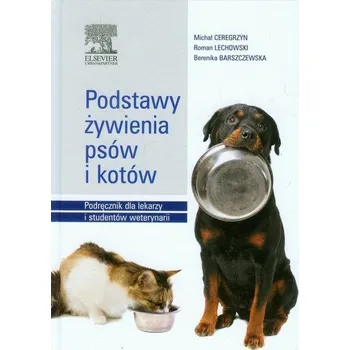 Podstawy żywienia psów i kotów