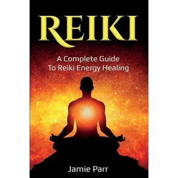 Reiki - Parr, Jamie