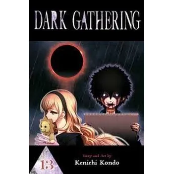 Dark Gathering, Vol. 13 - Kondo Kenichi