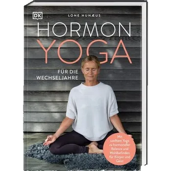 Hormonyoga für die Wechseljahre - Hunæus, Lone