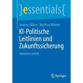 KI-Politische Leitlinien und Zukunftssicherung - Lübken, Andrea