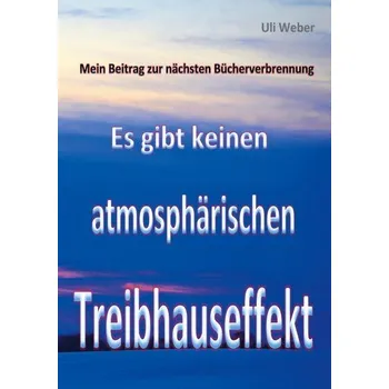 Mein Beitrag zur nächsten Bücherverbrennung - Weber, Uli