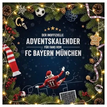 Komiks pro dospělé Der inoffizielle Adventskalender für Fans vom FC Bayern München - Fuchs, Ella