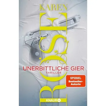 Unerbittliche Gier - Karen Rose