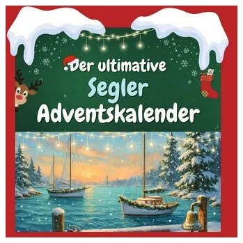 Komiks pro dospělé Der ultimative Segler-Adventskalender - Keller, Leah