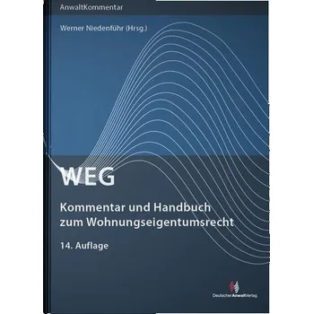 WEG - Kommentar und Handbuch zum Wohnungseigentumsrecht - Schmidt-Räntsch, Günther