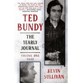 Ted Bundy - Sullivan, Kevin
