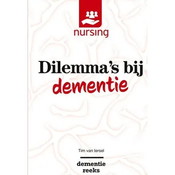 Dilemma's bij dementie - Iersel, Tim van