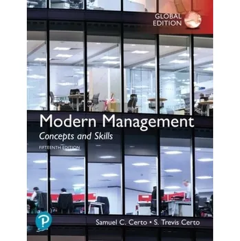 Populárně naučná literatura pro dospělé Modern Management: Concepts and Skills, Global Edition - Certo, Samuel C.; Certo, S. Trevis