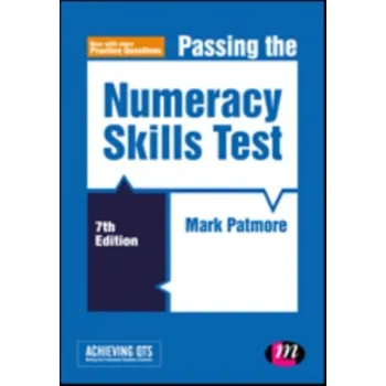 Passing the Numeracy Skills Test - Bond, Bruce; Johnson, Jim; Patmore, Mark; Weiss, Nina; Barker, Geoff