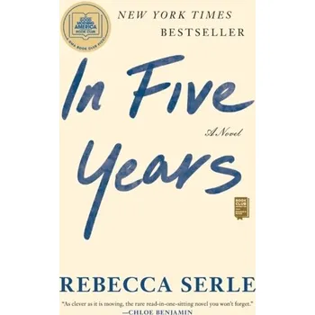 In Five Years - Serle, Rebecca [EN] (2021, Měkká, Atria books)