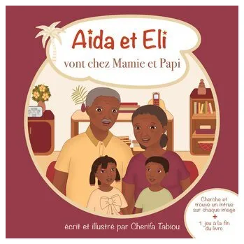 První čtění Aïda et Eli vont chez Mamie et Papi - Tabiou, Cherifa