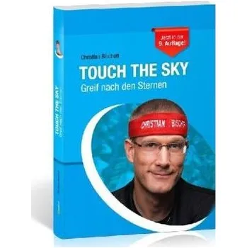 Touch the Sky - Bischoff, Christian