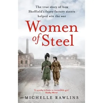 Cestování Women of Steel - Rawlins, Michelle [EN] (2020, Měkká, Headline Publishing Group)