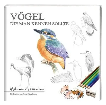 Encyklopedie Vögel, die man kennen sollte - Pöppelmann, Bernd
