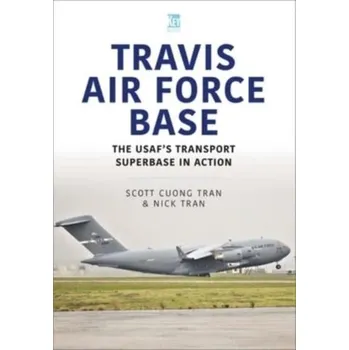 Travis Air Force Base - Tran, Nick; Tran, Scott Cuong