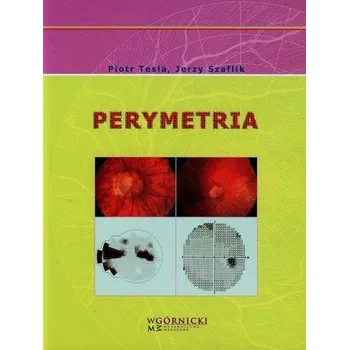 Perymetria - Szaflik Jerzy, Tesla Piotr