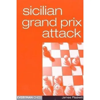 Sicilian Grand Prix Attack - Plaskett, James