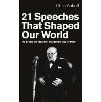 21 Speeches That Shaped Our World - Abbott, Christmas