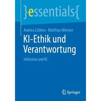 KI-Ethik und Verantwortung - Lübken, Andrea