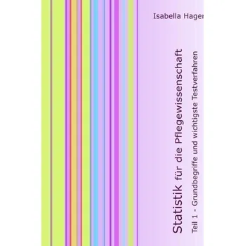 Statistik für die Pflegewissenschaft - Hager, Isabella [DE] (2020, Brožovaná, myMorawa)