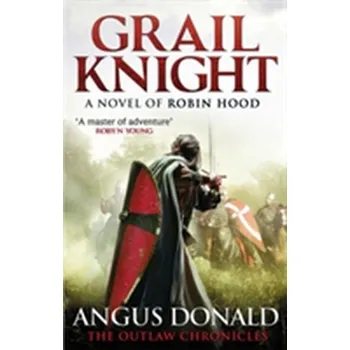 Beletrie pro dospělé Grail Knight - Donald, Angus