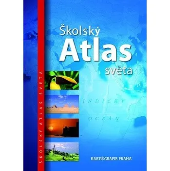 Encyklopedie Školský atlas sveta (2. vydanie) - kolektiv