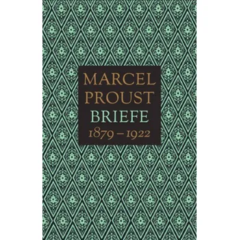 Literární biografie Briefe, 2 Bde. - Marcel Proust