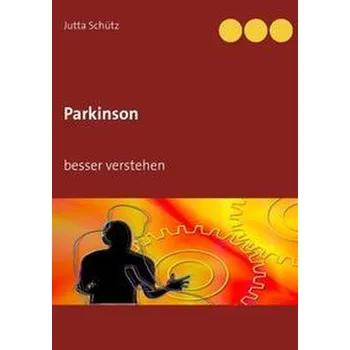 Parkinson - Schütz, Jutta