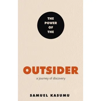 Populárně naučná literatura pro dospělé The Power of the Outsider - Kasumu, Samuel [EN] (2024, Brožovaná, Hodder & Stoughton)