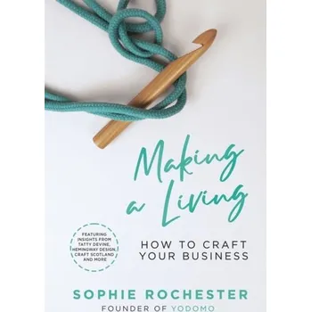 Making a Living - Rochester, Sophie