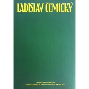 Umění Ladislav Čemický - Veronika Vaculová Repová