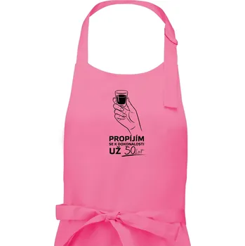 Kuchyňská zástěra Panák alkoholu - propíjím se už 50 let - Dámská zástěra na vaření - Univerzální velikost ( Růžová )