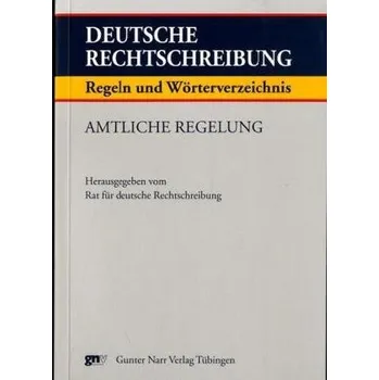 Deutsche Rechtschreibung: Amtliche Regelung (RSR 2006)