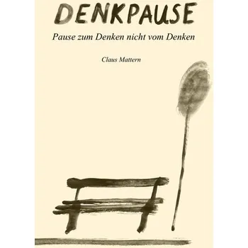 Osobní rozvoj Denkpause - Mattern, Claus