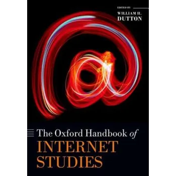 Učebnice Oxford Handbook of Internet Studies (William H. Dutton)(Brožovaná)