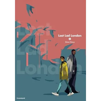 Lost Lad London - Band 3 (Finale) - Shinya, Shima; Ireland, Justina