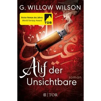 Alif der Unsichtbare - Wilson, G. Willow