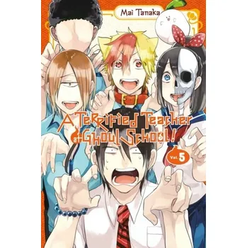 A Terrified Teacher at Ghoul School, Vol. 5 - Tanaka, Mai